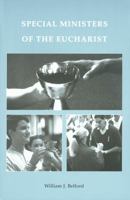 Special Ministers of the Eucharist 0814660398 Book Cover