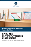 Spiel ALS Unterstützendes Instrument (German Edition) 6203247847 Book Cover