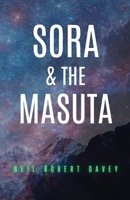 Sora & the Masuta B0H7Q7MS27 Book Cover