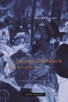 Orpheus in Paris: Offenbach and the Paris of His Time 1890951315 Book Cover