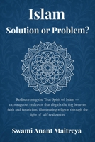 Islam: Solution or Problem? B0FJ51LWZZ Book Cover