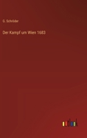 Der Kampf um Wien 1683 3743415224 Book Cover