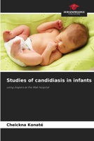 Studies of candidiasis in infants 6205482266 Book Cover
