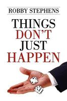 Things Don't Just Happen B0029J4AAQ Book Cover