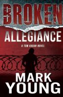 Broken Allegiance 0983266387 Book Cover