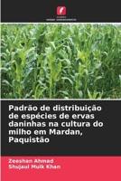 Padrão de distribuição de espécies de ervas daninhas na cultura do milho em Mardan, Paquistão (Portuguese Edition) 620897173X Book Cover