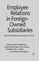 Employee Relations in Foreign-owned Subsidiaries 0230006965 Book Cover