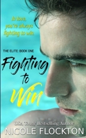 Fighting to Win 1540873560 Book Cover