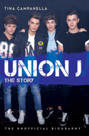 Union J: The Story 1782197443 Book Cover