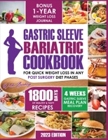 Gastric Sleeve Bariatric Cookbook 1954407432 Book Cover