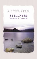 Stillness Through My Prayers 1848270615 Book Cover