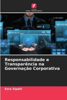 Responsabilidade e Transparência na Governação Corporativa 6205716372 Book Cover