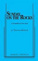 Sunday on the rocks: A comedy in two acts 0573695539 Book Cover