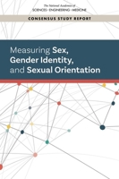 Measuring Sex, Gender Identity, and Sexual Orientation 0309275105 Book Cover