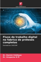 Fluxo de trabalho digital no fabrico de próteses completas (Portuguese Edition) 6208206715 Book Cover
