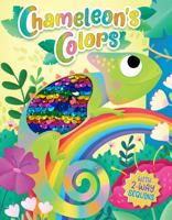 Chameleon's Colors - Children's Touch and Feel Storybook with 2-Way Sequins - Sensory Board Book 1955044686 Book Cover