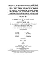 Operation of the National Constitution Center; President William Jefferson Clinton birthplace home; Visitor Center for the Vietnam Veterans Memorial; Captain John Smith Chesapeake National Historic Tr 1673841856 Book Cover