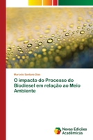 O impacto do Processo do Biodiesel em rela��o ao Meio Ambiente 6202038721 Book Cover
