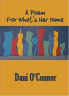A Poem for What's Her Name 1883523788 Book Cover