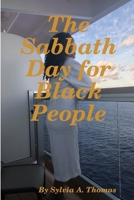 The Sabbath Day for Black People 1794766626 Book Cover