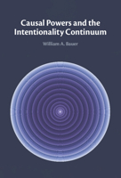 Causal Powers and the Intentionality Continuum 1009214888 Book Cover