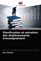 Planification et entretien des établissements d'enseignement 6204068938 Book Cover