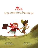 Mile: Una Aventura Navide�a 8797141402 Book Cover