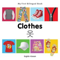 My First Bilingual Book–Clothes (English–Urdu) 1840598611 Book Cover