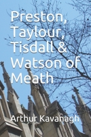Preston, Taylour, Tisdall & Watson of Meath B095GJ5R6D Book Cover