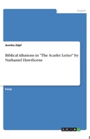 The ambiguity of the letter 'A' in Nathaniel Hawthorne's "Scarlet Letter" 3638791130 Book Cover