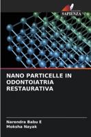 Nano Particelle in Odontoiatria Restaurativa 620933427X Book Cover