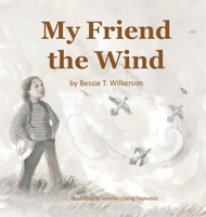My Friend the Wind 1498491200 Book Cover