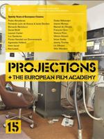 Projections 15: The European Film Academy 0571235298 Book Cover