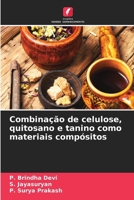 Combinação de celulose, quitosano e tanino como materiais compósitos 6206858480 Book Cover