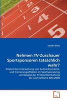 Nehmen TV-Zuschauer Sportsponsoren tatsächlich wahr? 3639369831 Book Cover