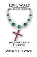 Civil Wars: The Changing of the Guard 149755666X Book Cover