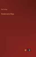 Wundersame Wege 336825698X Book Cover