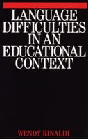 Language Difficulties in an Educational Context 1861561563 Book Cover