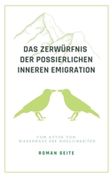 Das Zerwürfnis der possierlichen inneren Emigration 3755757656 Book Cover