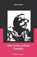 Una Carta y Otros Cuentos: Relatos Breves B088BBP1KM Book Cover