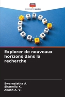 Explorer de nouveaux horizons dans la recherche (French Edition) 620903182X Book Cover