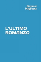 L'Ultimo Romanzo B0CVH3M9VH Book Cover