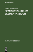 Mittelenglisches Elementarbuch 311100905X Book Cover