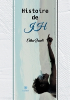 Histoire de JH B09QLQDZD1 Book Cover