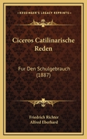 Ciceros Catilinarische Reden. 1017767769 Book Cover