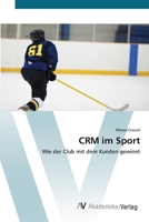 CRM im Sport 3639401867 Book Cover