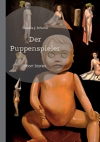 Der Puppenspieler: Short Stories 3748199325 Book Cover