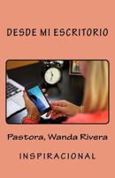 Desde Mi Escritorio 1539317471 Book Cover