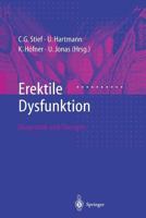 Erektile Dysfunktion: Diagnostik Und Therapie 3642645674 Book Cover