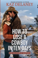 How to Lose a Cowboy in Ten Days 1966593430 Book Cover